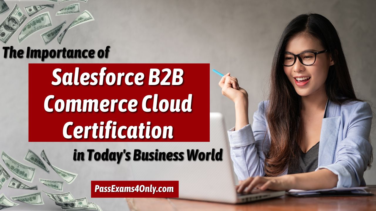 Salesforce B2B Commerce Cloud Certification
