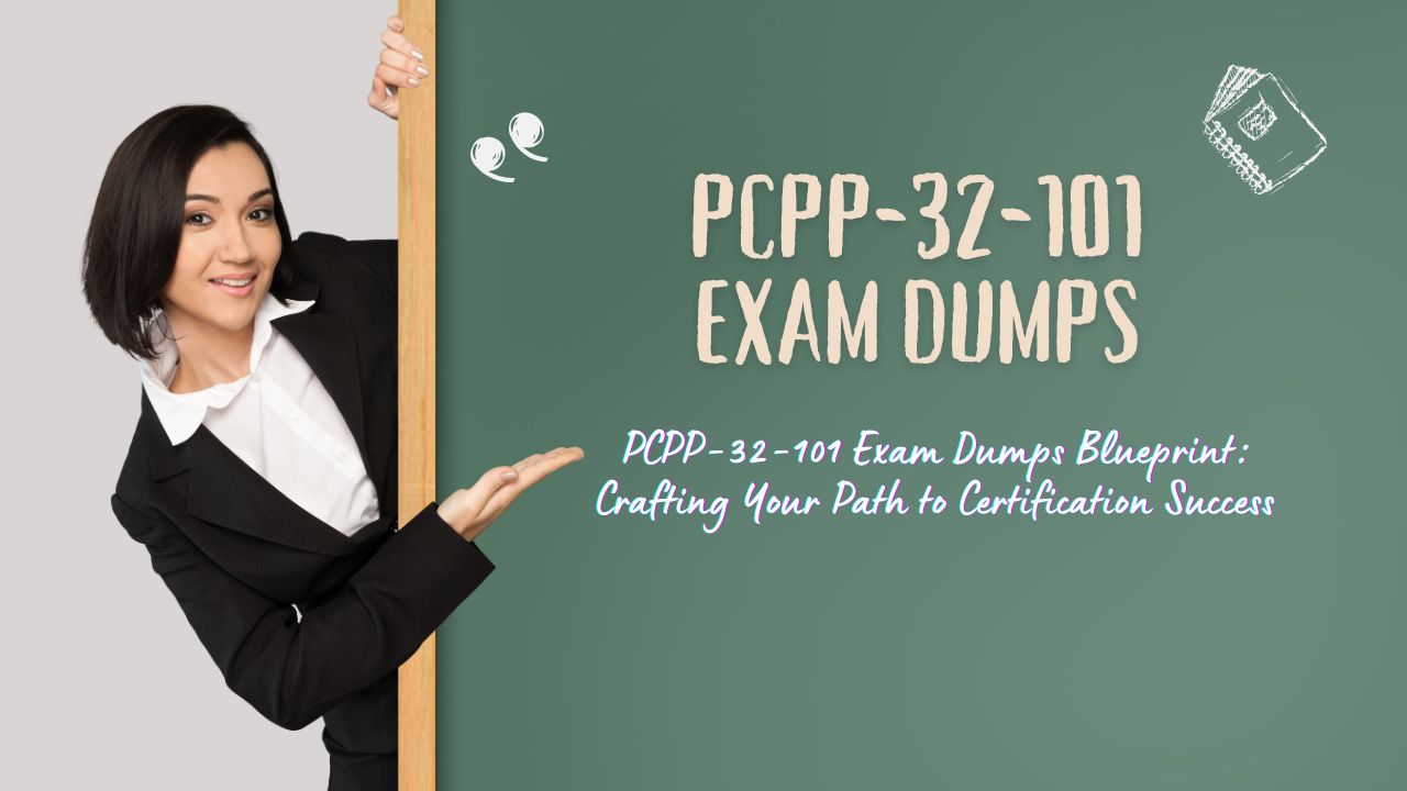 PCPP-32-101 Exam Dumps