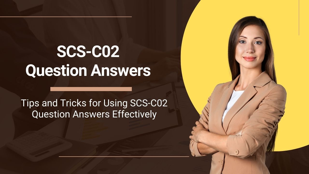 SCS-C02 Question Answers