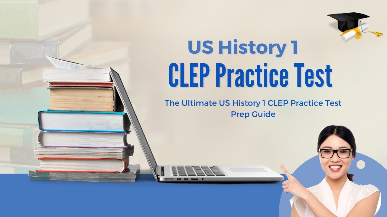 The Ultimate US History 1 CLEP Practice Test Prep Guide